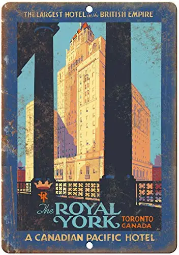 

The Royal York Hotel Toronto Canada Metal Tin Sign Retor Wall Decor Tin Sign 8x12 Inch