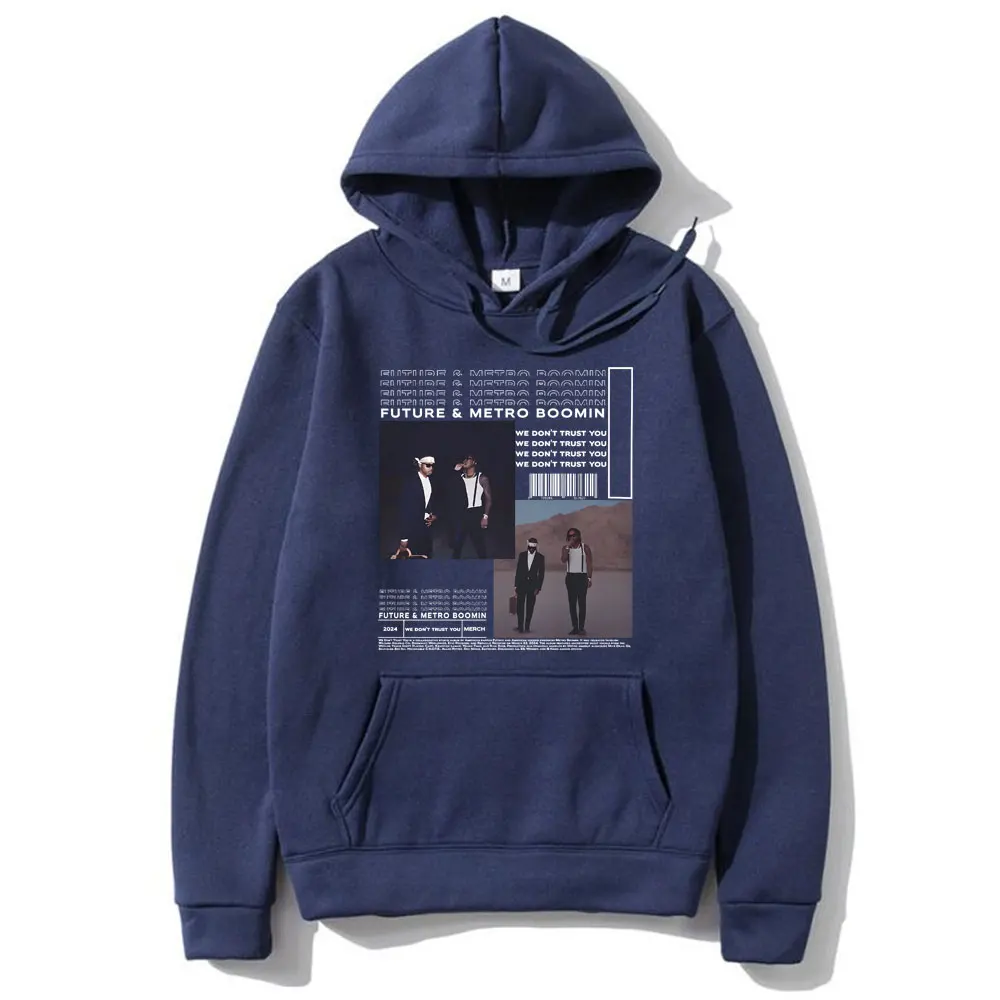 Hip Hop Rapper Future & Metro Boomin Hoodie We Don't Trust You Album Merch Hoodies Men's Fashion Casual Oversized Sweatshirts