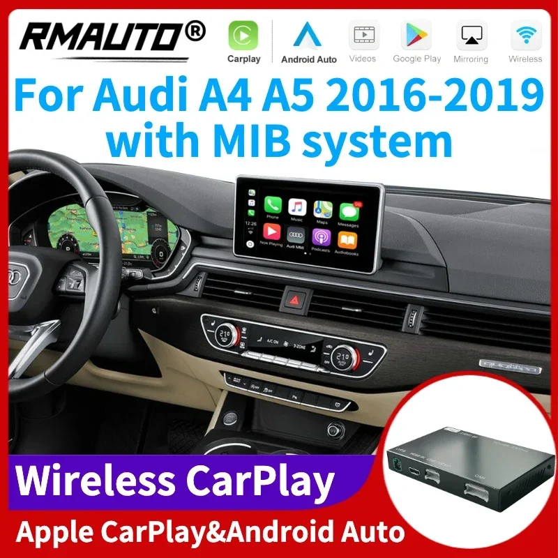 

RMAUTO беспроводной Apple CarPlay MIB для Audi A4 A5 2016-2019 Android Mirror Link AirPlay с поддержкой обратного изображения, автомобильный Игровой Комплект кузова