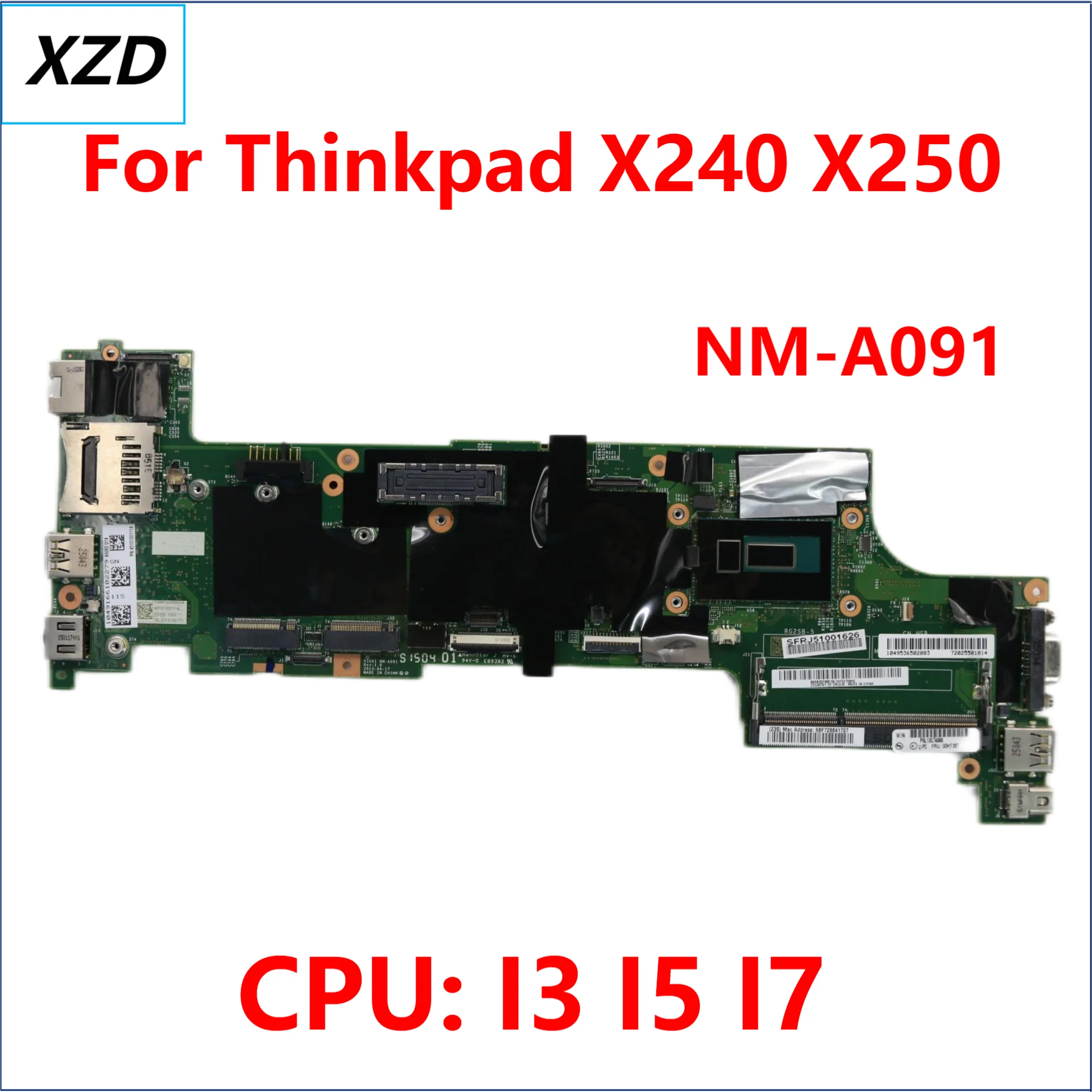 New NM-A091 Mainboard For Lenovo Thinkpad X240 X250 Laptop Motherboard.With I3 I5 I7 CPU.100% test work