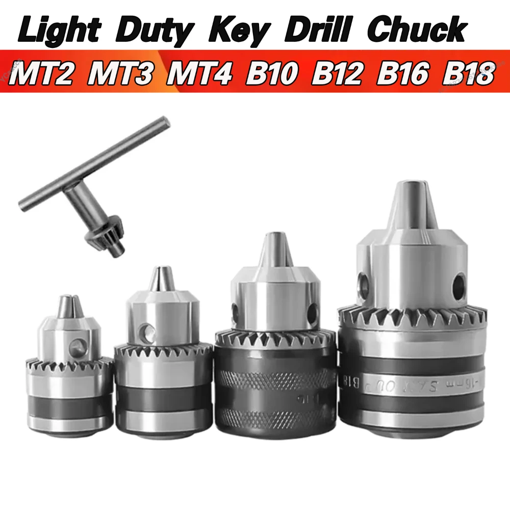 Light Duty Key Drill Chuck 0.6-6mm 1.5-13mm 1-10mm Taper Arbor CNC Machine MT2 MT3 MT4 B10 B12 B16 B18