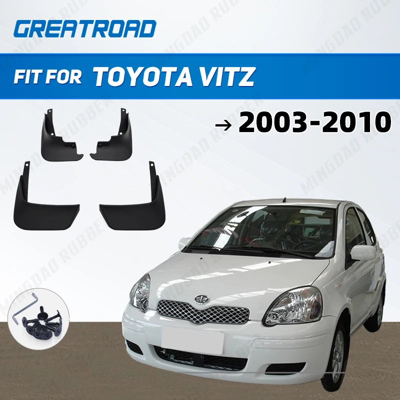 

4Pcs Mud Flaps Splash Guards For Toyota Vitz 2003 04 05 06 07 08 09 - 2010 Front and Rear Mudguards car accessories auto styline