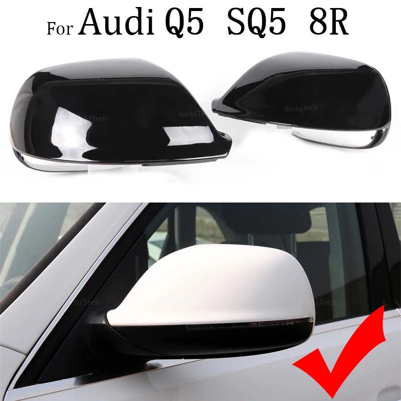 

Glossy Black Side Wing Rear View Mirror Cover Case Shell Replace Caps For Audi Q5 SQ5 8R 2009 - 2017 Q7 4L Facelift 2010-2015