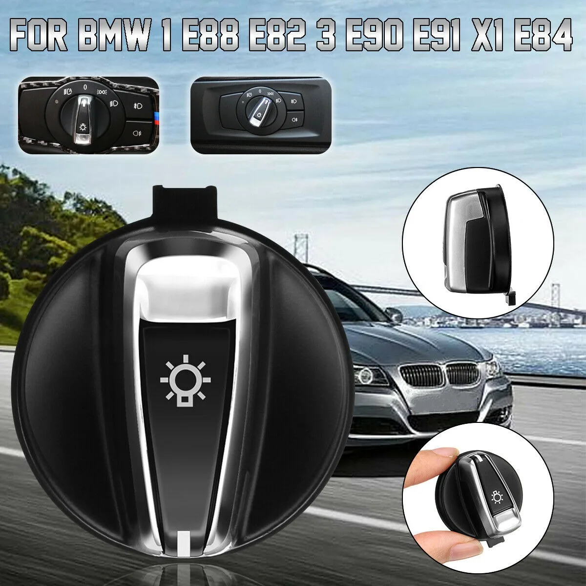 

for BMW 3-SERIES E90 E91 LCI X1 E84 E88 E82 Front Headlight Switch Rotation Button 9169405 61319169405