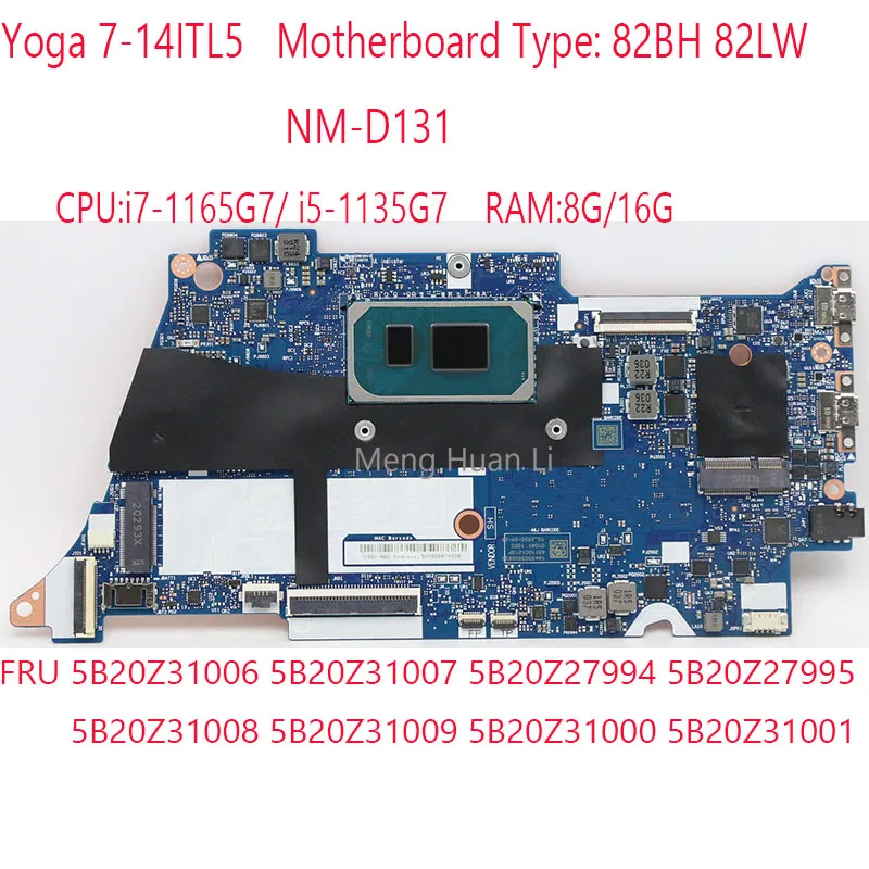 

NM-D131 Yoga 7-14ITL5 Motherboard 5B20Z31006 5B20Z27994 5B20Z31008 5B20Z31000 For ideapad Yoga 7-14ITL5 82BH 82LW i5/i7 8G/16G
