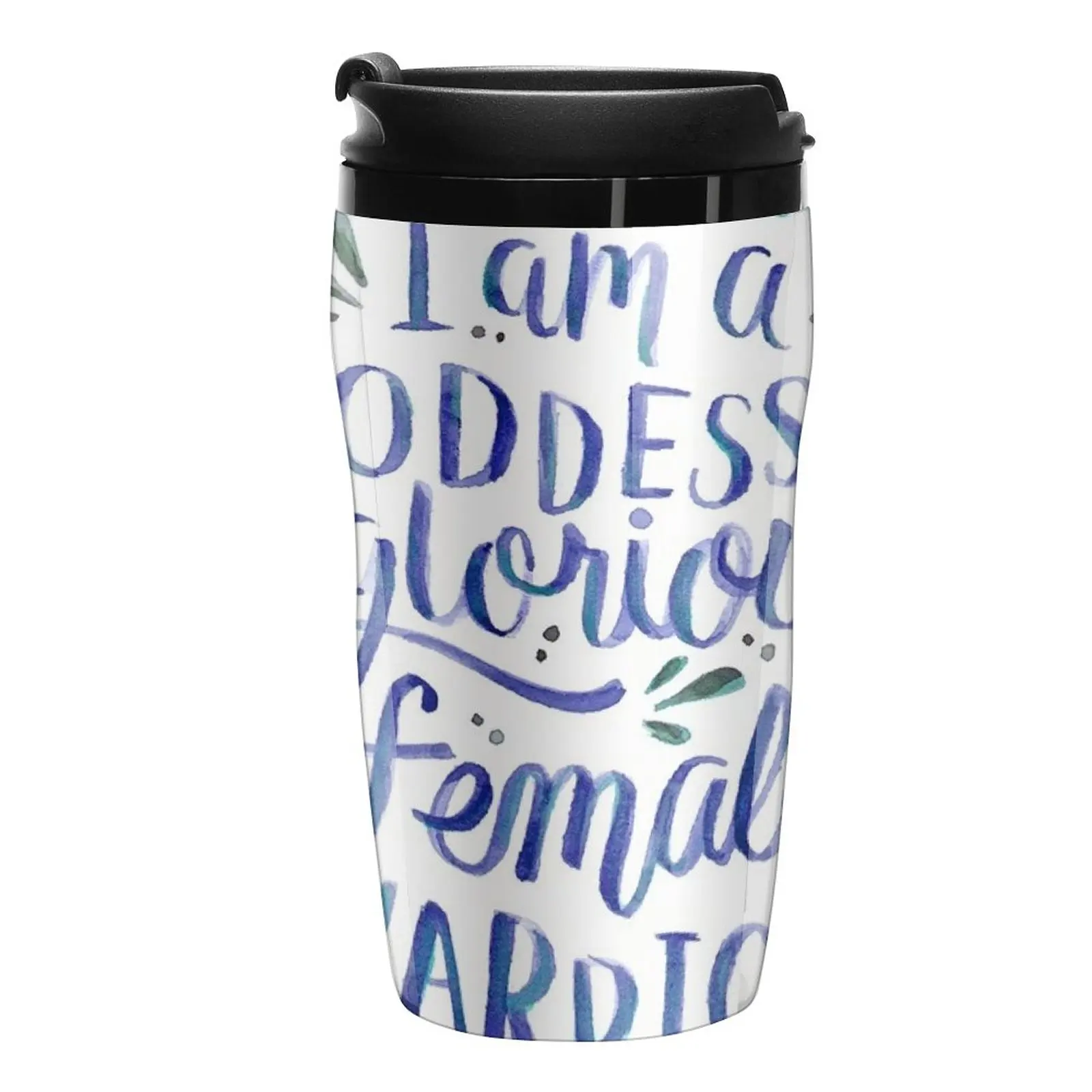 

New I am a goddess, a glorious female warrior. Travel Coffee Mug Espresso Coffee Cup Coffee Cup Sets