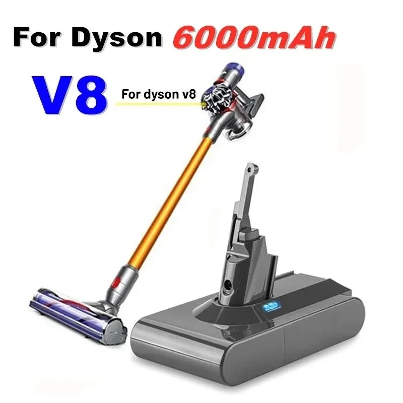 

6000mAh 21.6V Battery For Dyson V8 Battery for Dyson V8 Absolute /Fluffy/Animal/ Li-ion Vacuum Cleaner rechargeable Battery L50