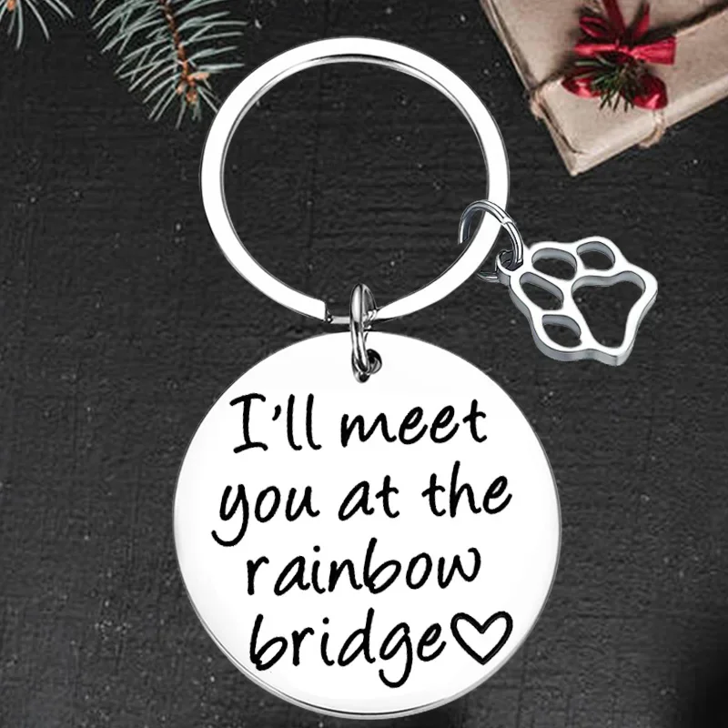 

Cute Dog Cat Memorial Keychain Pendant Pet Lover Sympathy Gift Key Chains I'll meet you the rainbow bridge