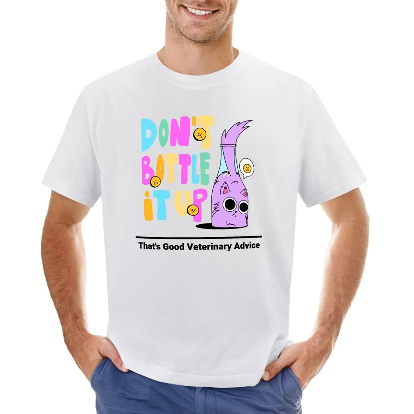 

Good Veterinarian Advice - Dont Bottle It Up TELLIT HOWITIZ Funny Veterinarian and Cool Vet quotes or a Meaningful cat q T-shirt