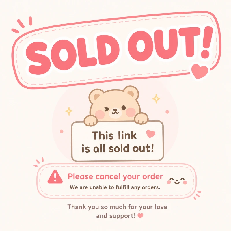 sorry love this item is sold out please cancel the order