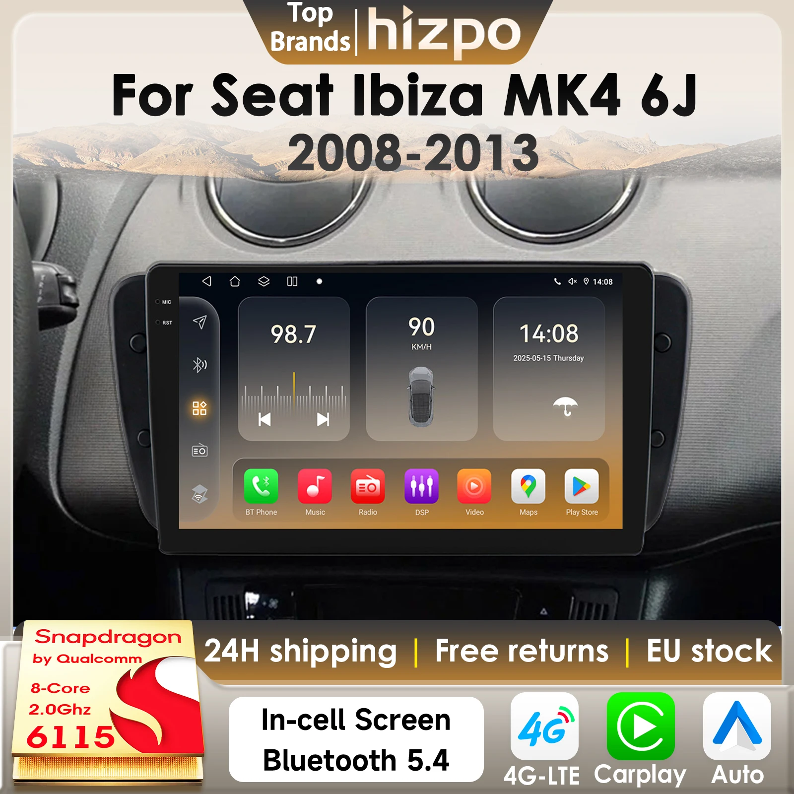 Radio samochodowe Hizpo Android14 do Seat Ibiza MK4 6J 2008-2015 Odtwarzacz multimedialny CarPlay Android Auto GPS Kamera 360° z procesorem Snapdragon6115