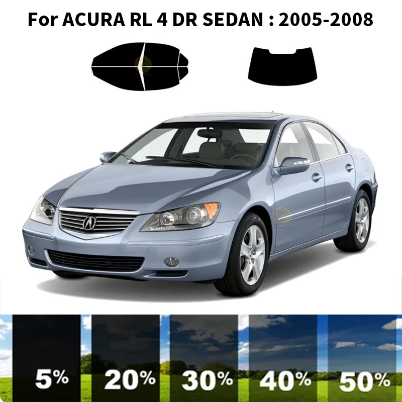 

Precut nanoceramics car UV Window Tint Kit Automotive Window Film For ACURA RL 4 DR SEDAN 2005-2008