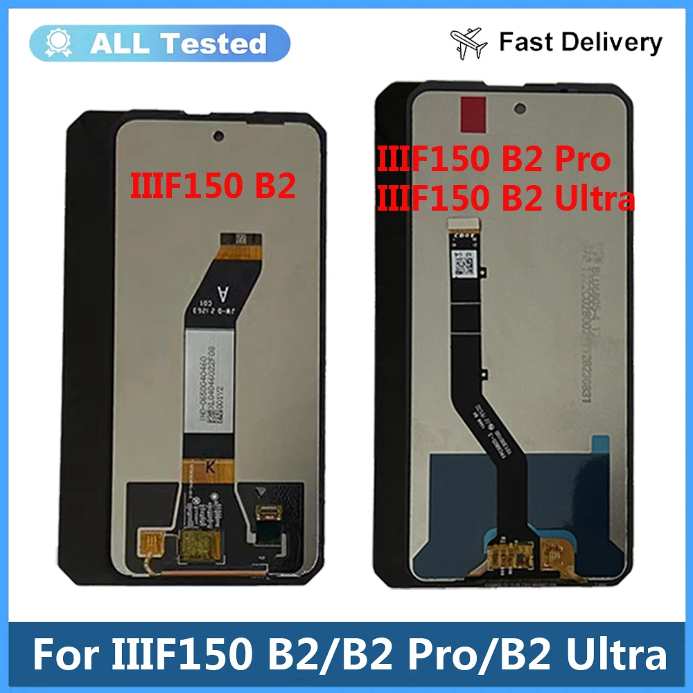 Original For iiif150 B2 LCD Display Screen Digitizer Assembly Replacement For IIIF150 iiif150 B2 Pro B2 Ultra LCD Sensor