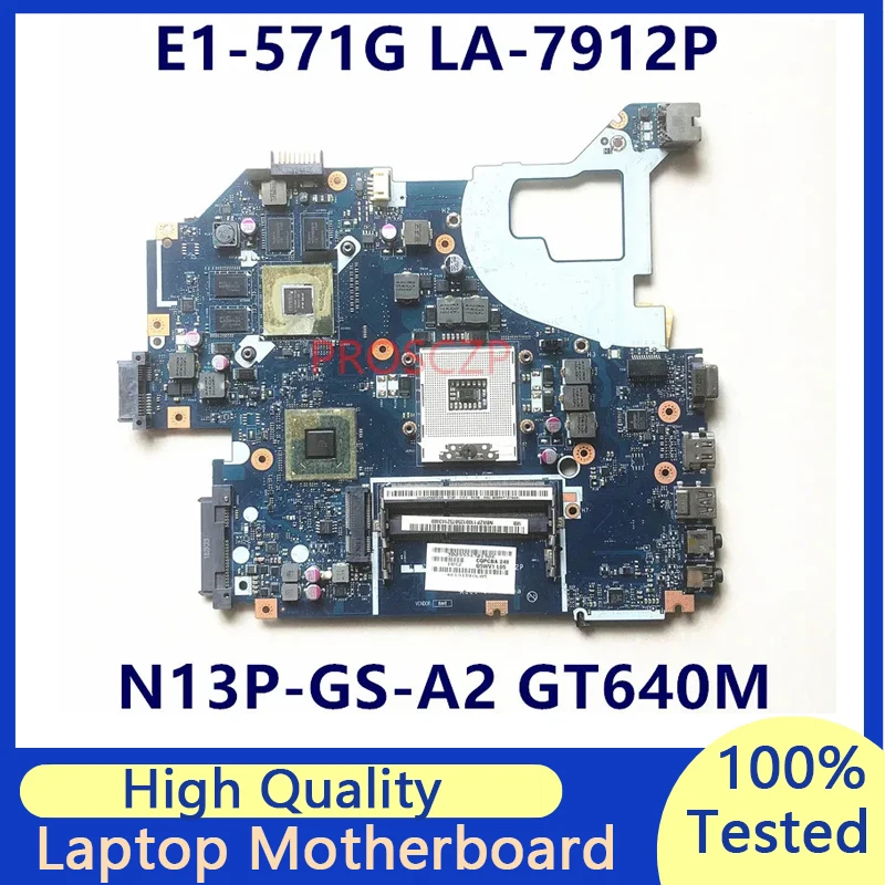 NBRZP11001 Q5WVH LA-7912P For Acer E1-571 E1-571G SLJ8C HM77 GT640M N13P-GS-A2 Laptop Motherboard 100% Fully Tested Working Well