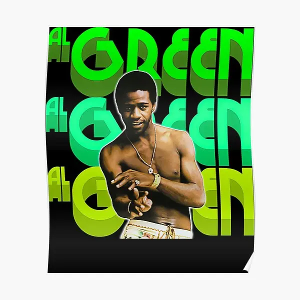 

Al Green Al Green Al Green Gift Poster Decoration Picture Wall Art Modern Decor Funny Print Painting Home Mural No Frame