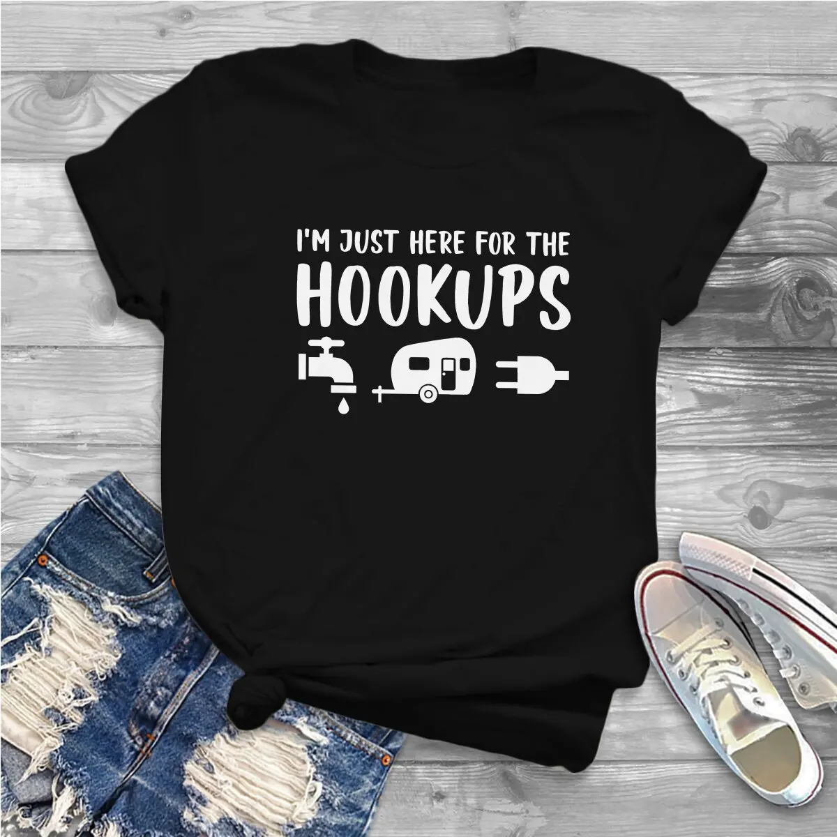 Camp I'm Just Here For The Hookups T Shirt Punk Women's Tees Summer  Harajuku O-Neck Polyester TShirt