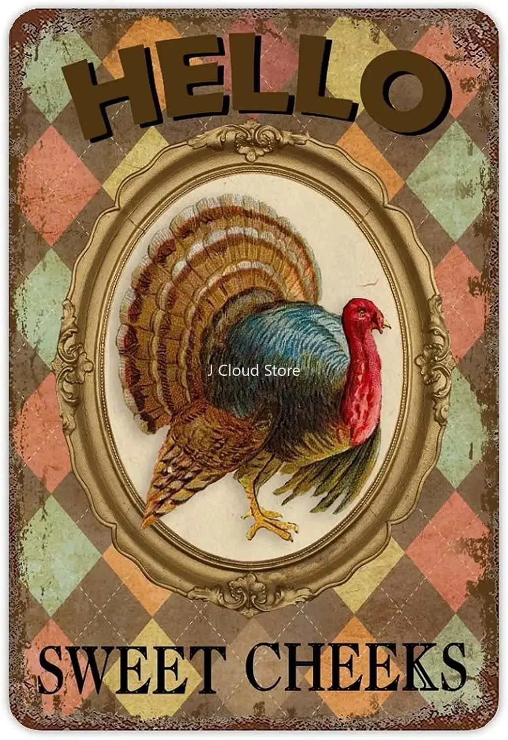 

Turkey Hello Sweet Cheeks Tin Sign Diamond Retro Metal Plaque Animal Theme Metal Wall Decor Art Decor Plaque Sign Funny