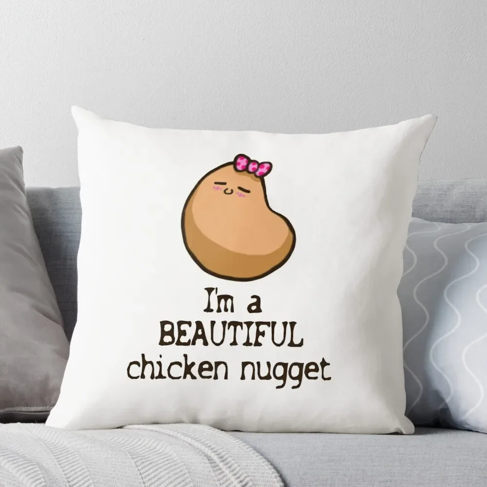 

You Are a Beautiful Chicken Nugget Throw Pillow Sofa Cushions Sofas Covers