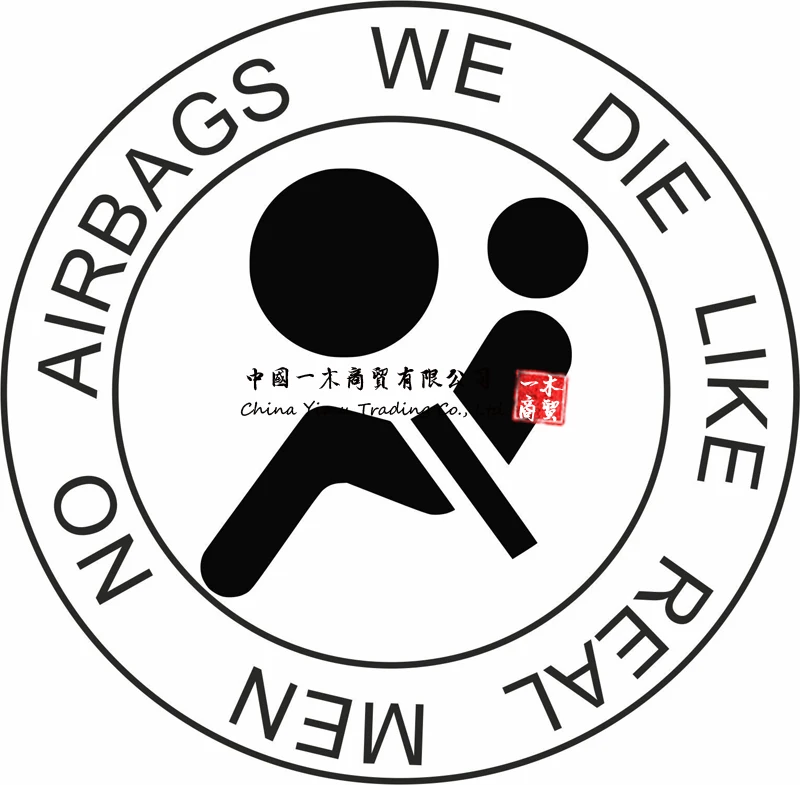 

No Airbags We Die Like Real Men Vinyl Decal Sticker EURO car retro Funny van