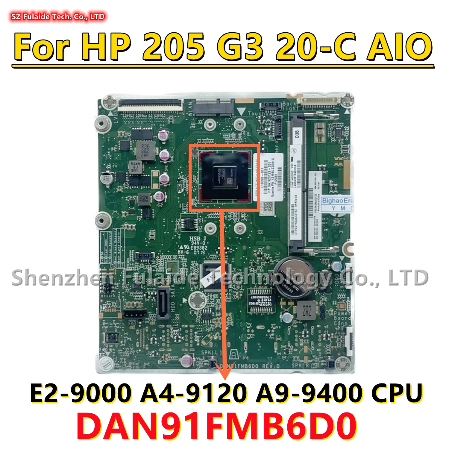 

DAN91FMB6D0 For HP 205 G3 20-C 20-C3201 AIO Motherboard With E2-9000 A4-9120 A9-9400 CPU 920128-603 L19326-601 920128-601 DDR4