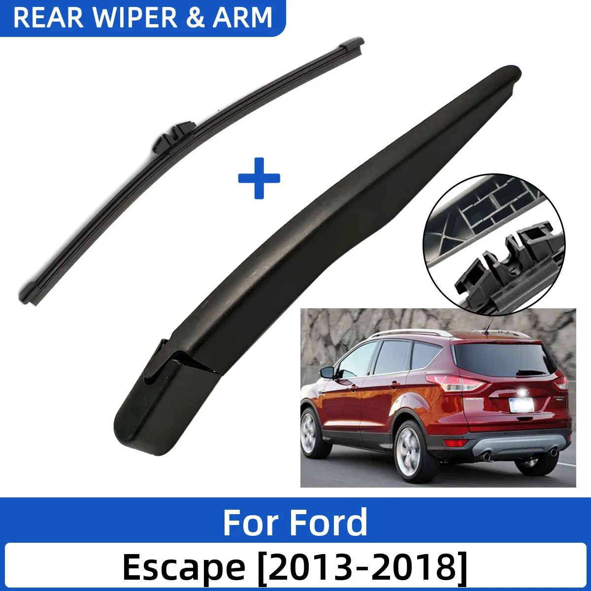 

2PCS Car Rear Wiper Blade and Arm Fit for Ford Escape 2013-2018 Tailgate Window Rain Brush Windshield Windscreen