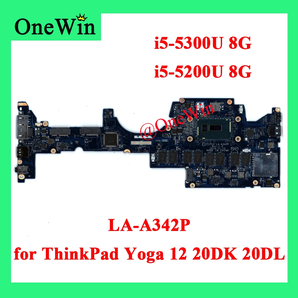 

I5-5300U 8G / i5-5200U 8G для ThinkPad Yoga 12 20DK 20DL Материнская плата ноутбука LA-A342P FRU 01AY534 01AY510 01AY528 01AY504 01AY535