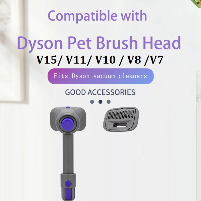 

Pet Brush For Dyson V15/ V11/ V10 / V8 /V7 Attachment Pet Brush Pet Cat Dog Pet Suction Cleaning Tool