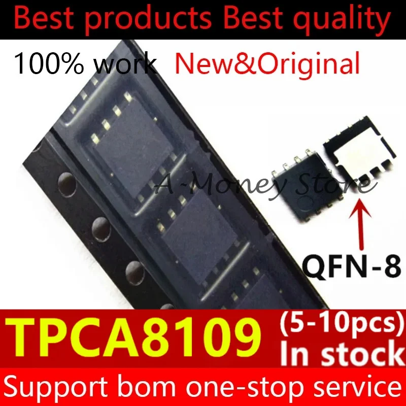 (5-10pcs)TPCA 8109 TPCA8109 QFN-8