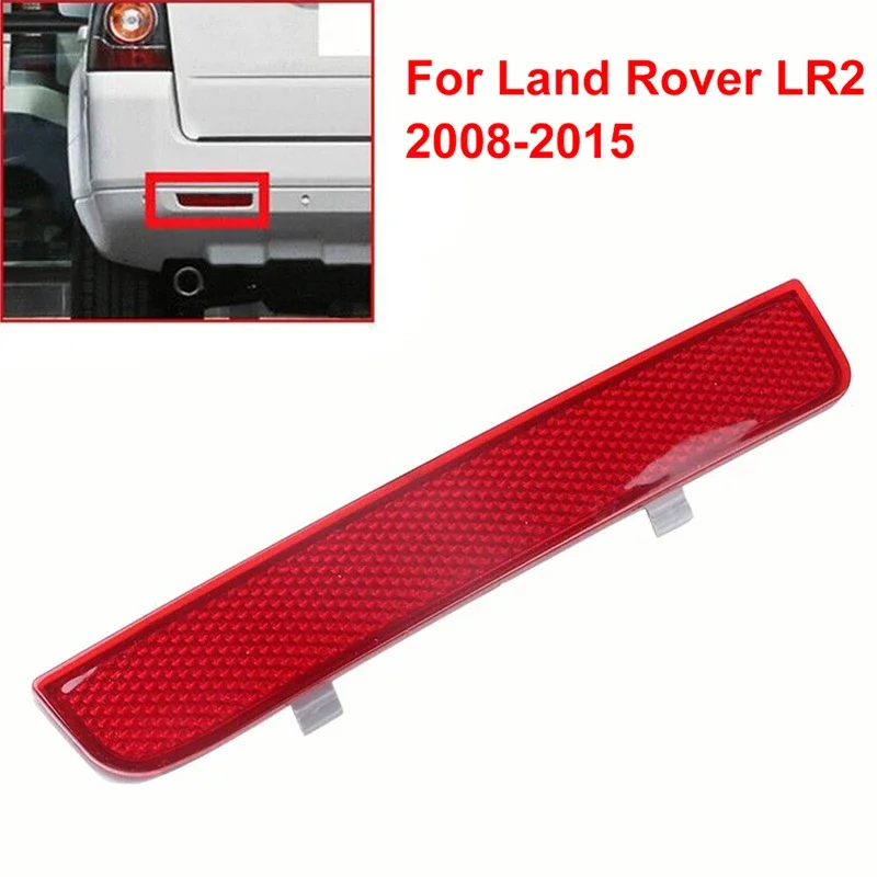 

Автомобильный отражатель заднего бампера LR006348 для Land Rover LR2 2008 2009-2015, детали красных линз для Range Rover 2003 2004-2005