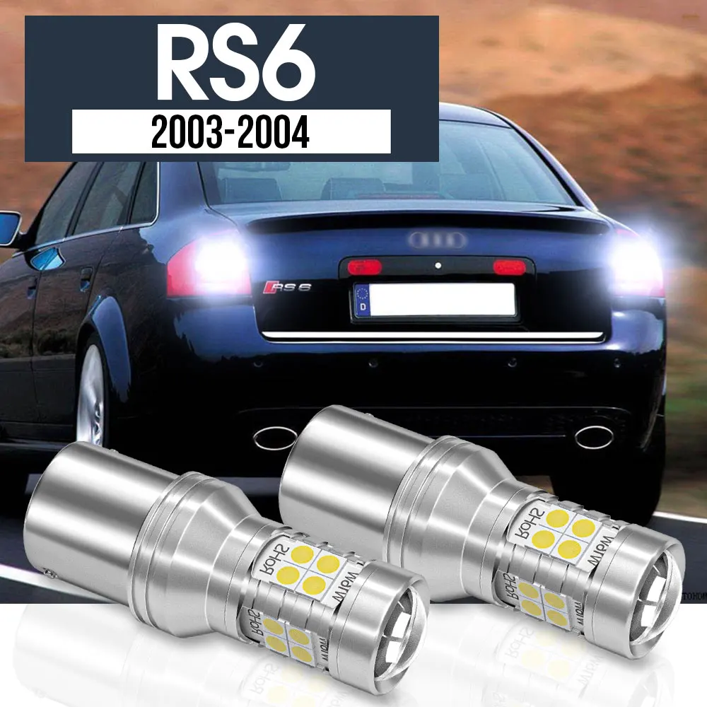 

2pcs LED Backup Light Reverse Lamp Blub Canbus Accessories For Audi RS6 2003 2004