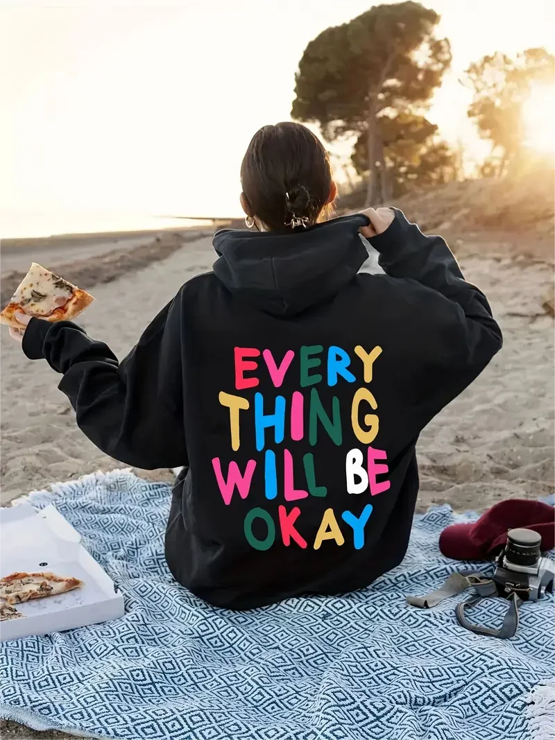 Every Thing Will Be Okay Slogan Print Long Sleeve Hooded Sweatshirt With Pockets Women Casual Top