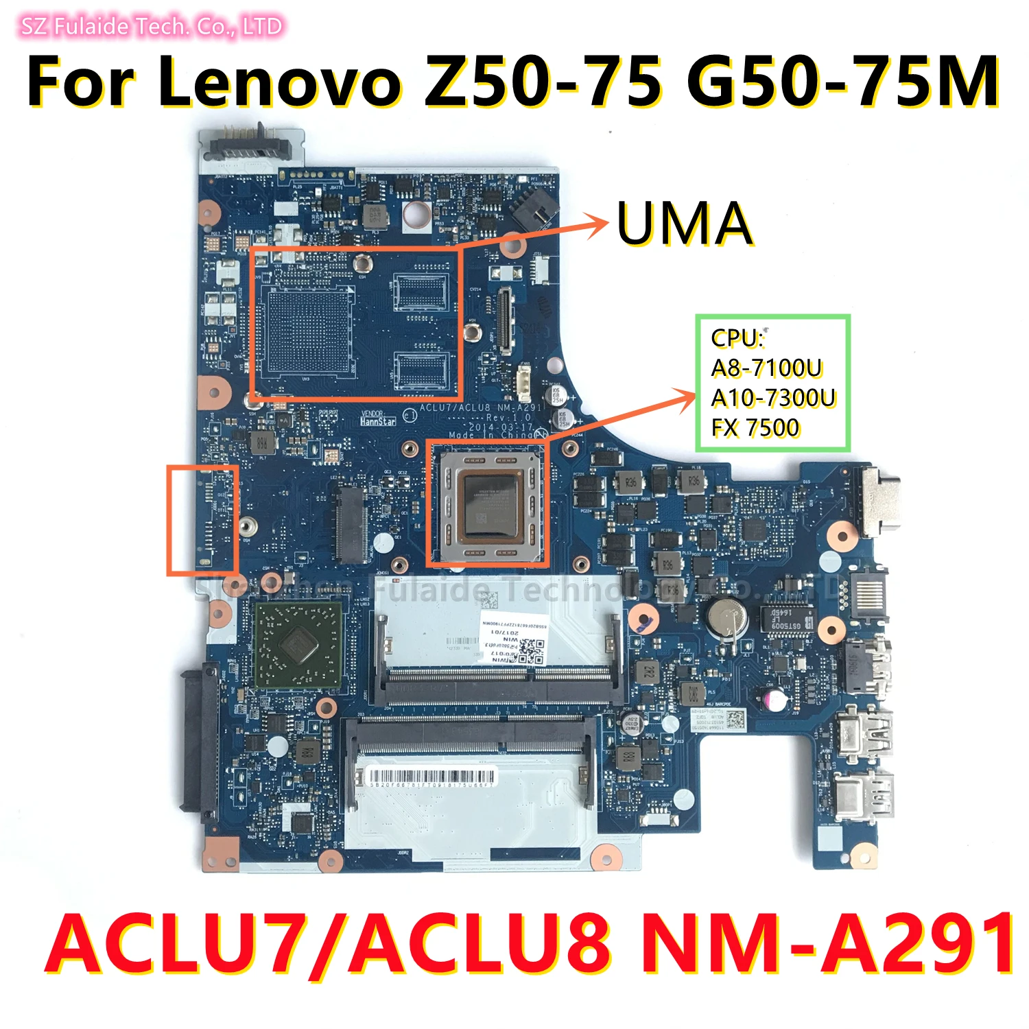 

For Lenovo Z50-75 G50-75M Laptop Mainboard ACLU7/ACLU8 NM-A291 Mainboard With AMD A8 A10 FX7500 CUP DDR3 100% Test Working