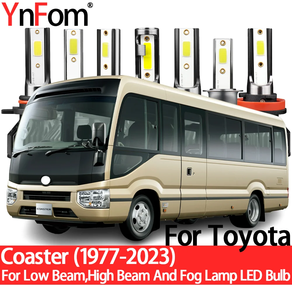 YnFom для Toyota Coaster 1977-2023, специальный LED набор ламп для передних фар ближнего света, дальнего света, противотуманных фар, автомобильные аксессуары