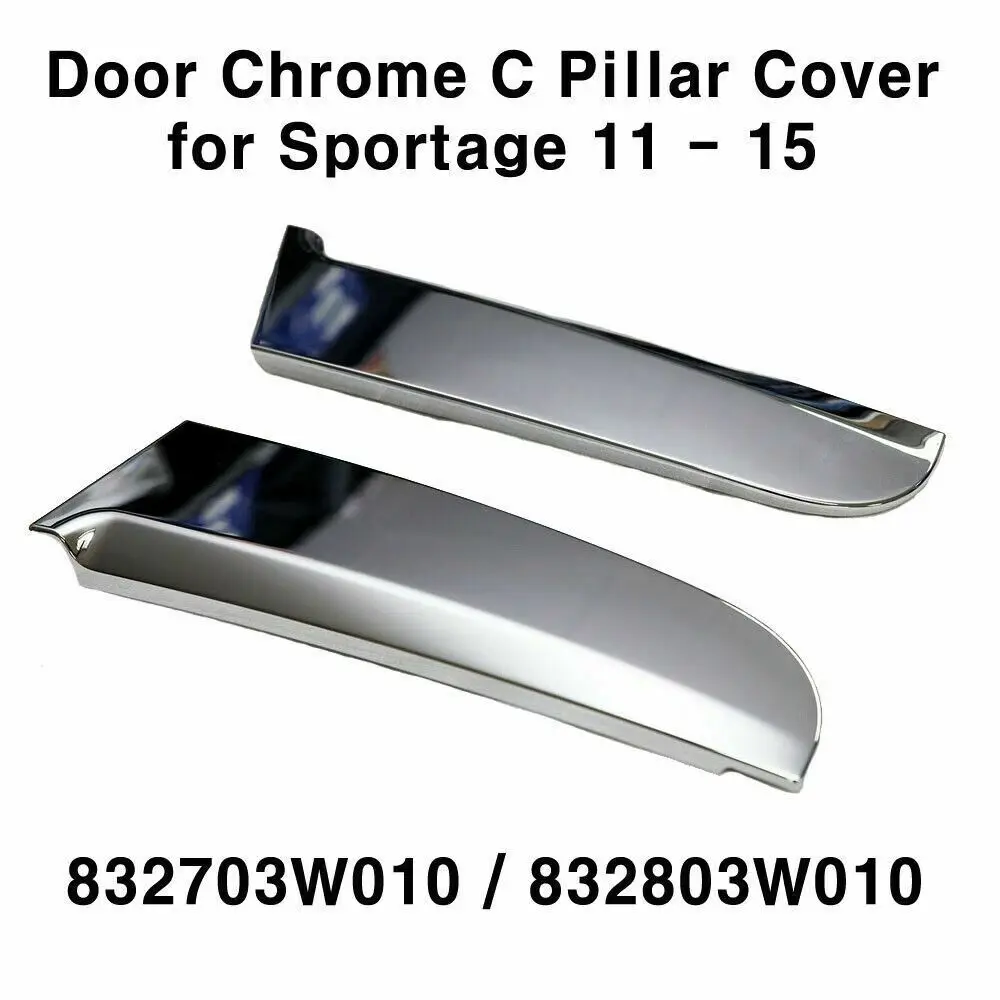 Door Belt Chrome C Pillar Cover 832703W010 832803W010 For KIA Sportage 2011 -