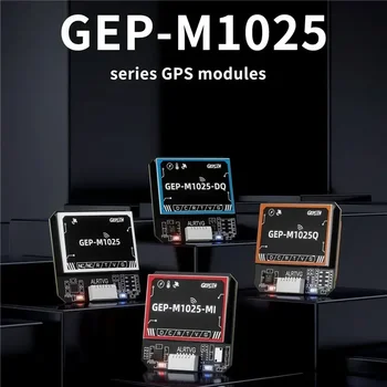 GEPRC GEP-M1025 Series GPS Module GEP-M1025 / GEP-M1025Q / GEP-M1025-DQ / GEP-M1025-MQ /GEP-M1025I /GEP-M1025-DI /GEP-M1025-MI 1