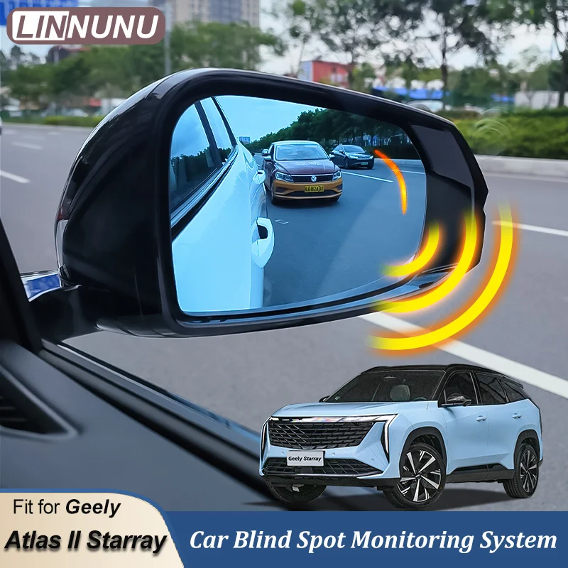 LINNUNU Car Blind Spot Monitoring System For Geely Atlas II Starray BSD 77G Millimeter Wave Sensor Radar Lane Change Drive Alarm