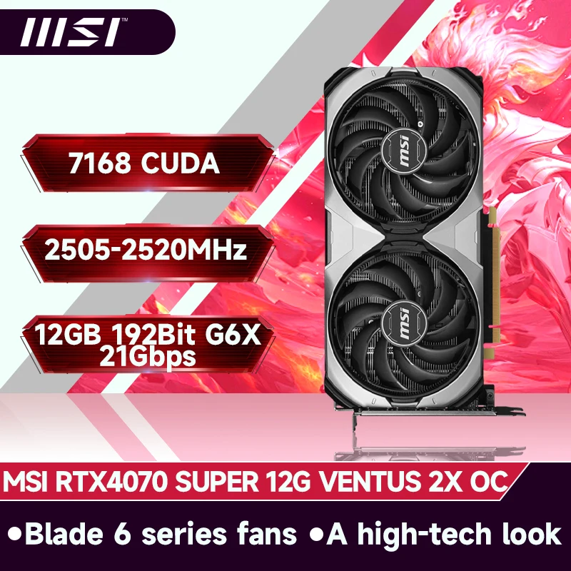 MSI RTX 4070 SUPER 12G VENTUS 2X OC Graphics Card rtx 4070 rtx 4070 super GDDR6X 192Bit 12GB Video Card GPU placa de vídeo