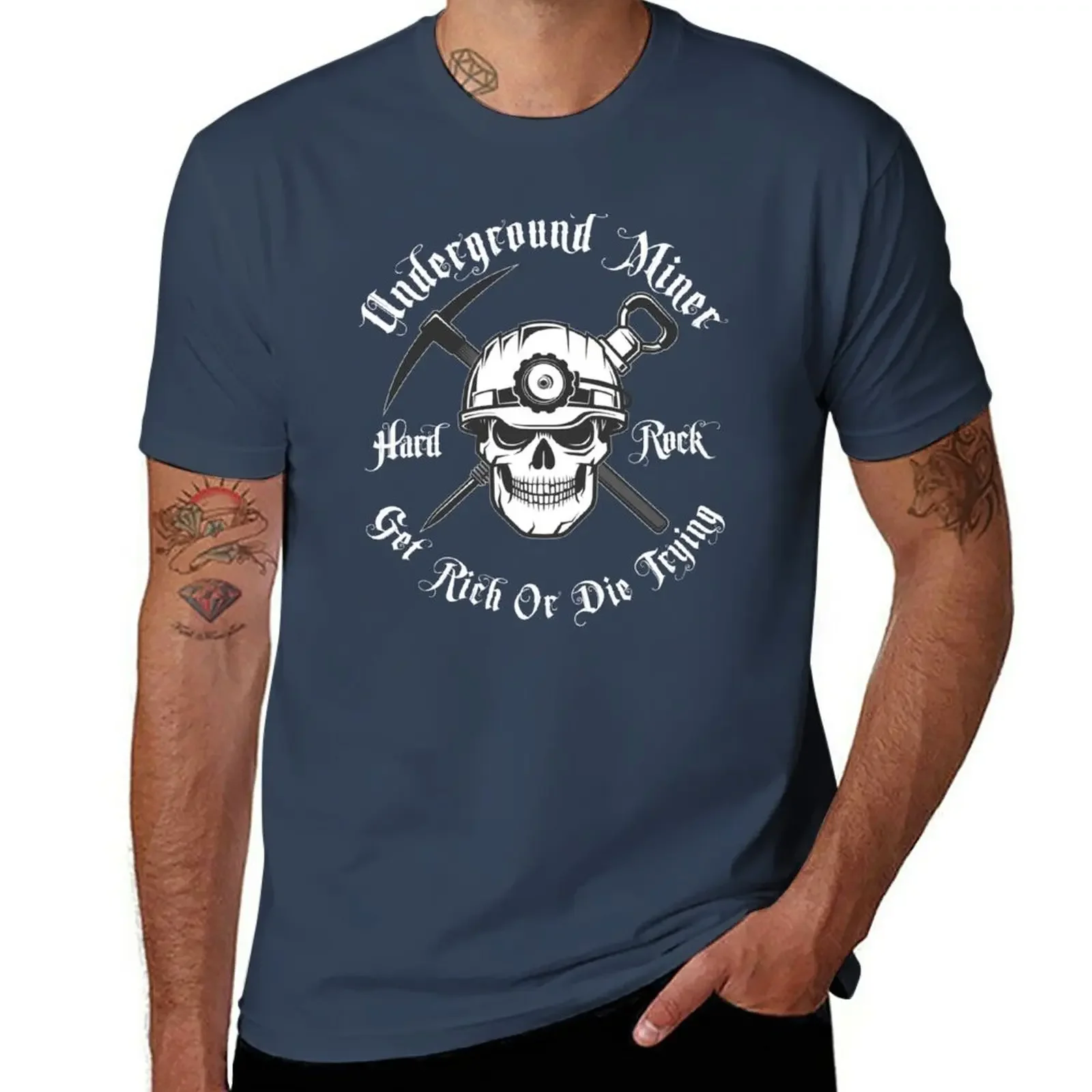 

Underground Miner Get Rich or Die Trying T-Shirt customizeds customs vintage clothes t shirts for men cotton