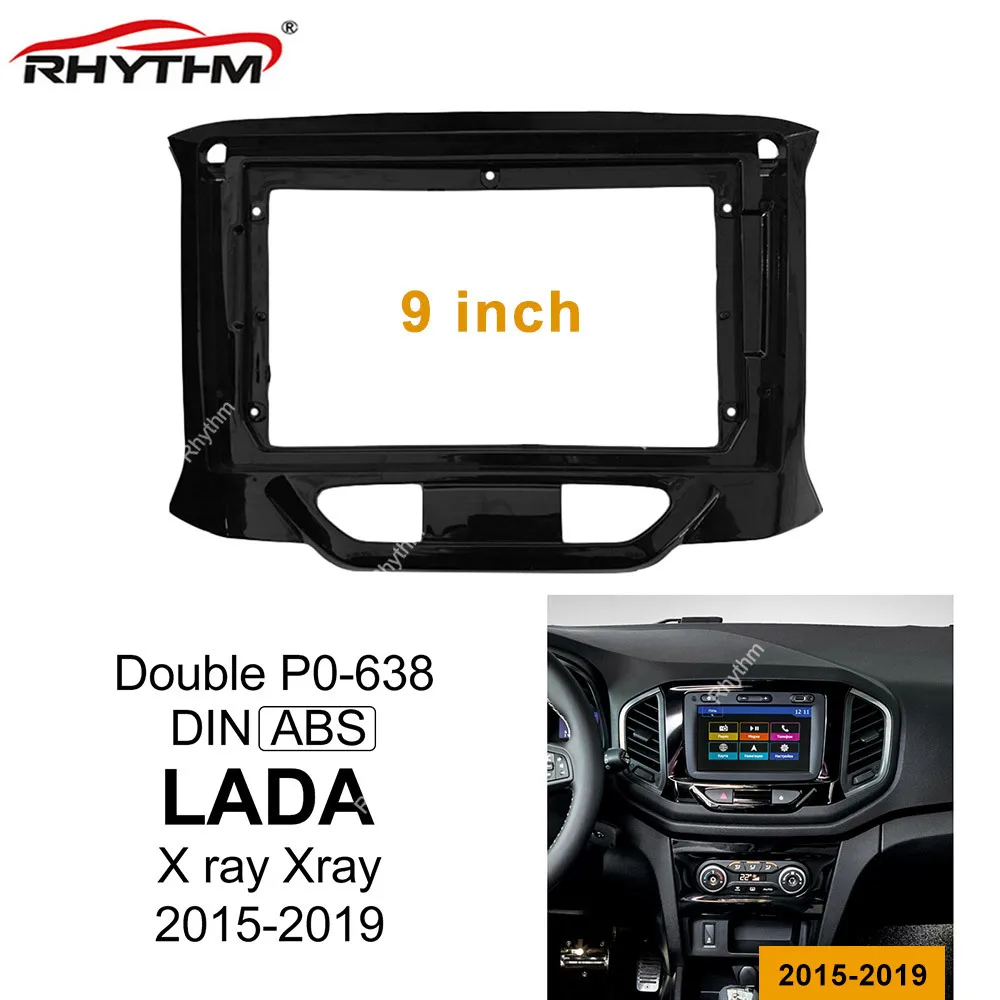

Подходит для 9-дюймовых автомобильных комплектов отделки Fascia для LADA X ray Xray 2015 16 17 18 2019, приборной панели автомобиля, радио, рамы, двойной Din, аудио фитинг панели