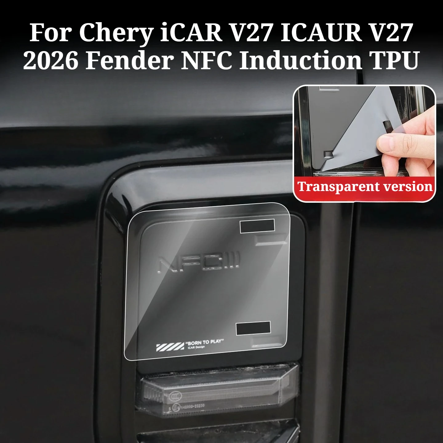Chery iCAR V27 2026 TPU NFC Car Protection Film
