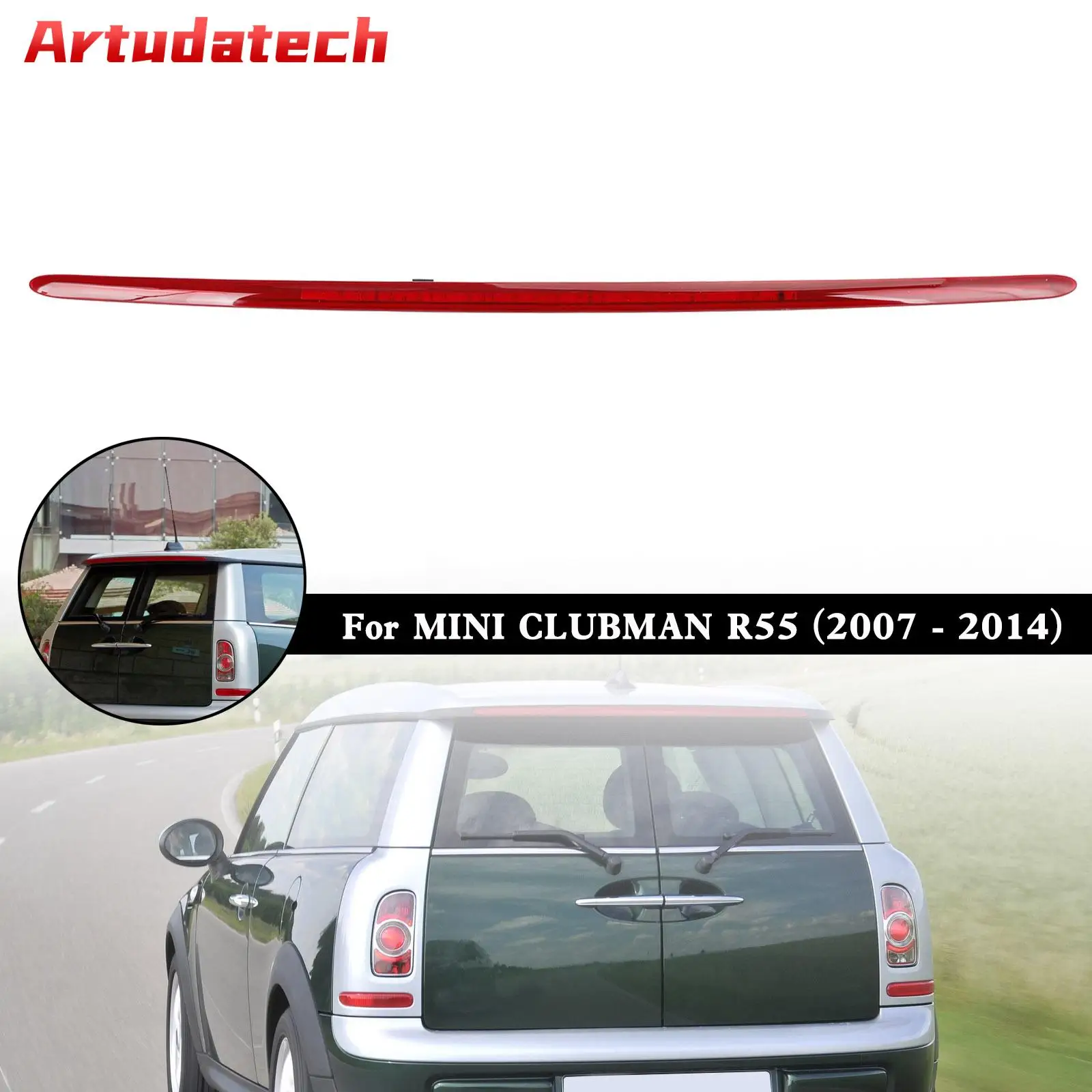 

Artudatech Third Brake Light w/ Red Lens 63257167413 For Mini Cooper R55 Wagon Car Accessories