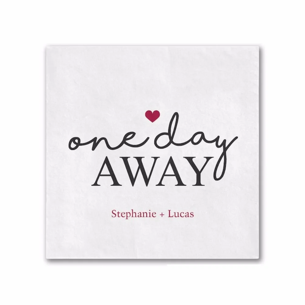 

50pcs Wedding Rehearsal Dinner Personalized Cocktail Napkins, One Day Away, Can Also Be Appetizer And Dessert Napkins