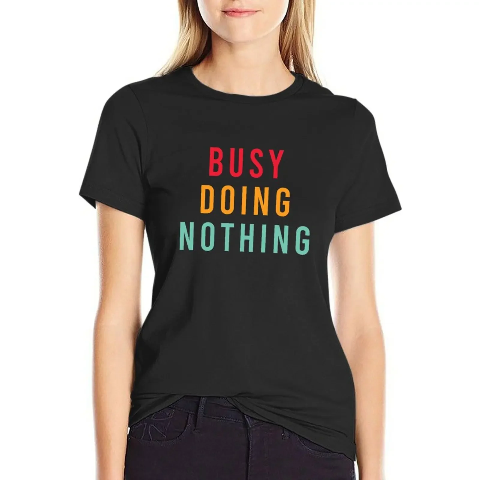 

Busy Doing Nothing T-shirt funny animal print shirt for girls summer blouses woman 2024