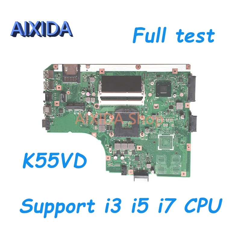 

Материнская плата AIXIDA 60-N89MB1300-B02 для ноутбука Asus K55VD REV3.0, материнская плата для ПК HM76 DDR3, полностью протестирована