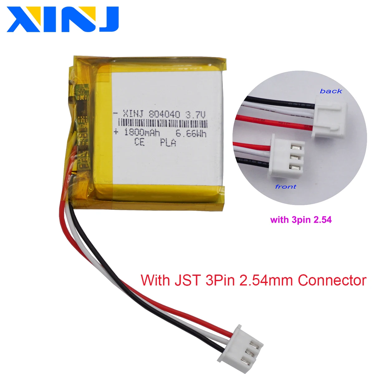 

XINJ 3.7V 1800mAh 6.66Wh JST 3Pin 2.54mm Connector Thermistor 3 Wires Li-Polymer Li Lipo Rechargeable Battery 804040 For GPS LED