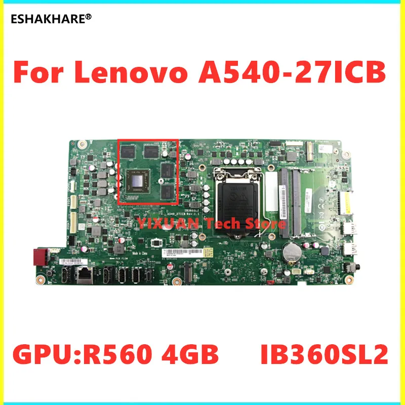 

Материнская плата IB360SL2 для Lenovo IdeaCenter, материнская плата «Все в одном», GPU R560 4 Гб DDR4 01LM888 100%, протестирована, полностью работает