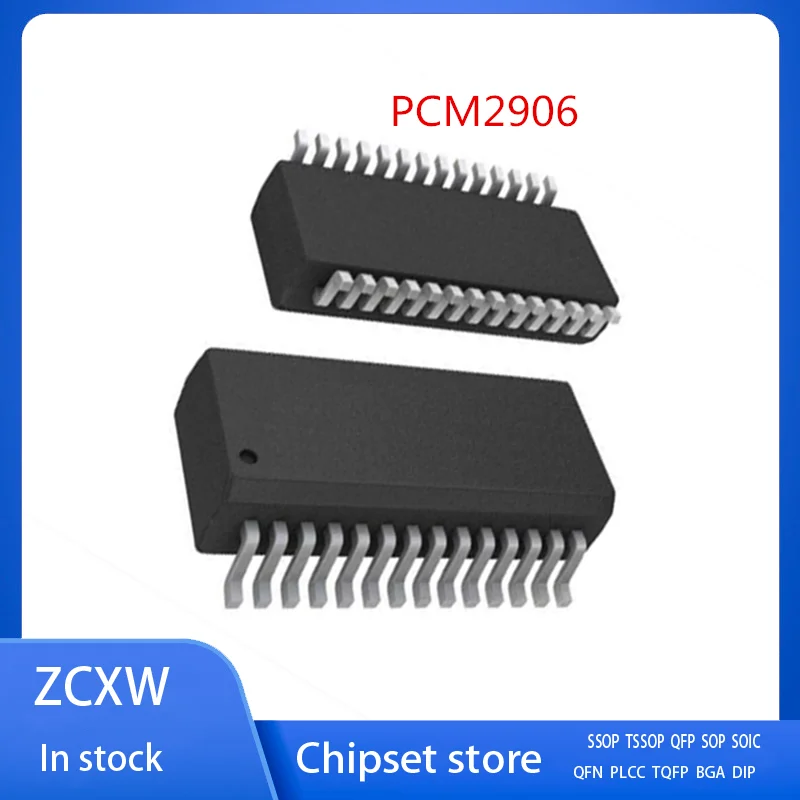 

2PCS/LOT NEW PCM2906 PCM2906B PCM2906BDBR PCM2906BDB PCM2906C PCM2906CDR SSOP-28