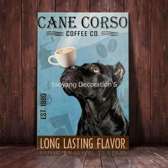 

Metal Sign Cane Corso Dog Coffee Company Vintage Kitchen Signs Wall Decor Aluminum Signs for Home Bars Cafes Gift For