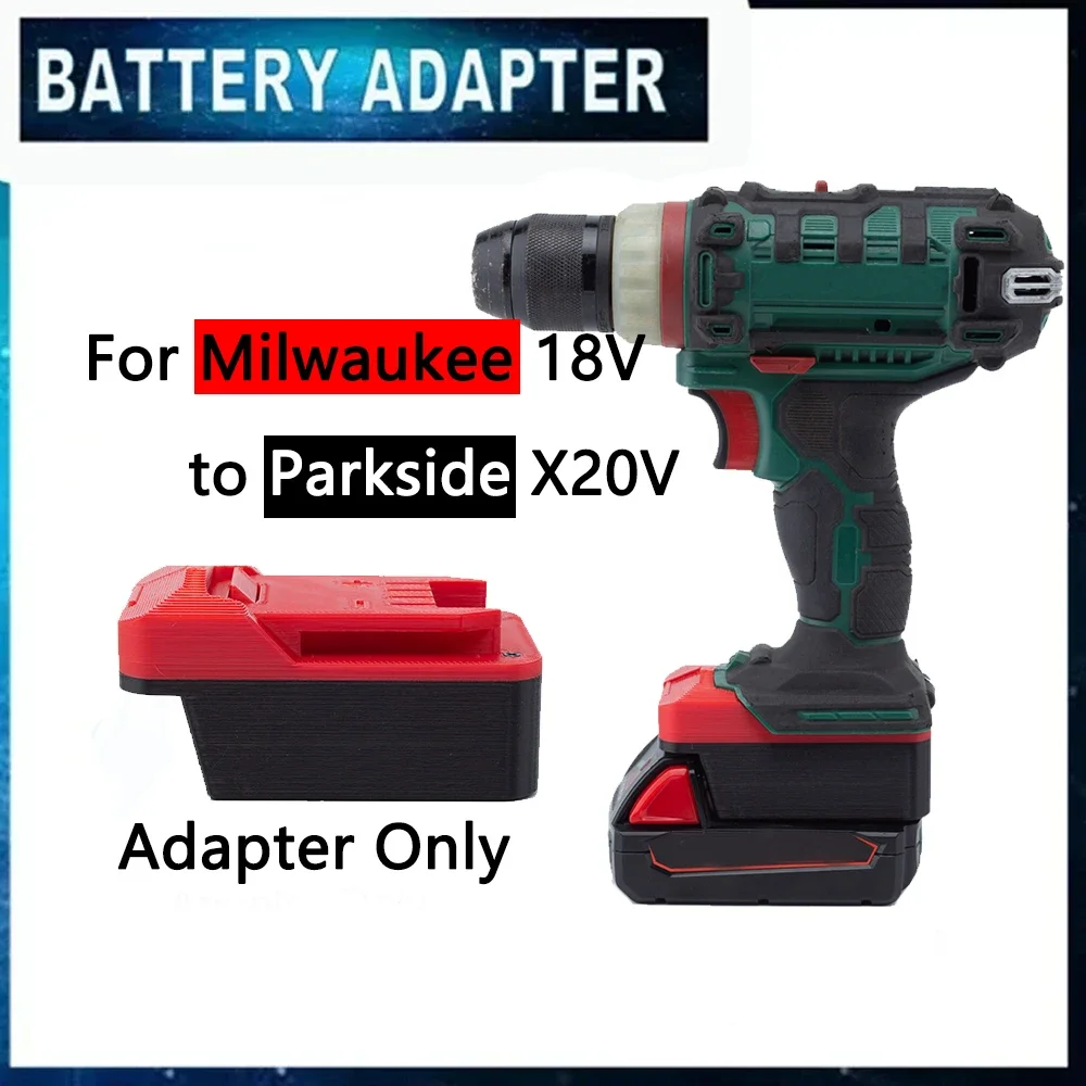 Battery Converter Adapter For Milwaukee 18V to Lidl Parkside X20V Li-ion Drill Tool Power Accessories(battery not included)