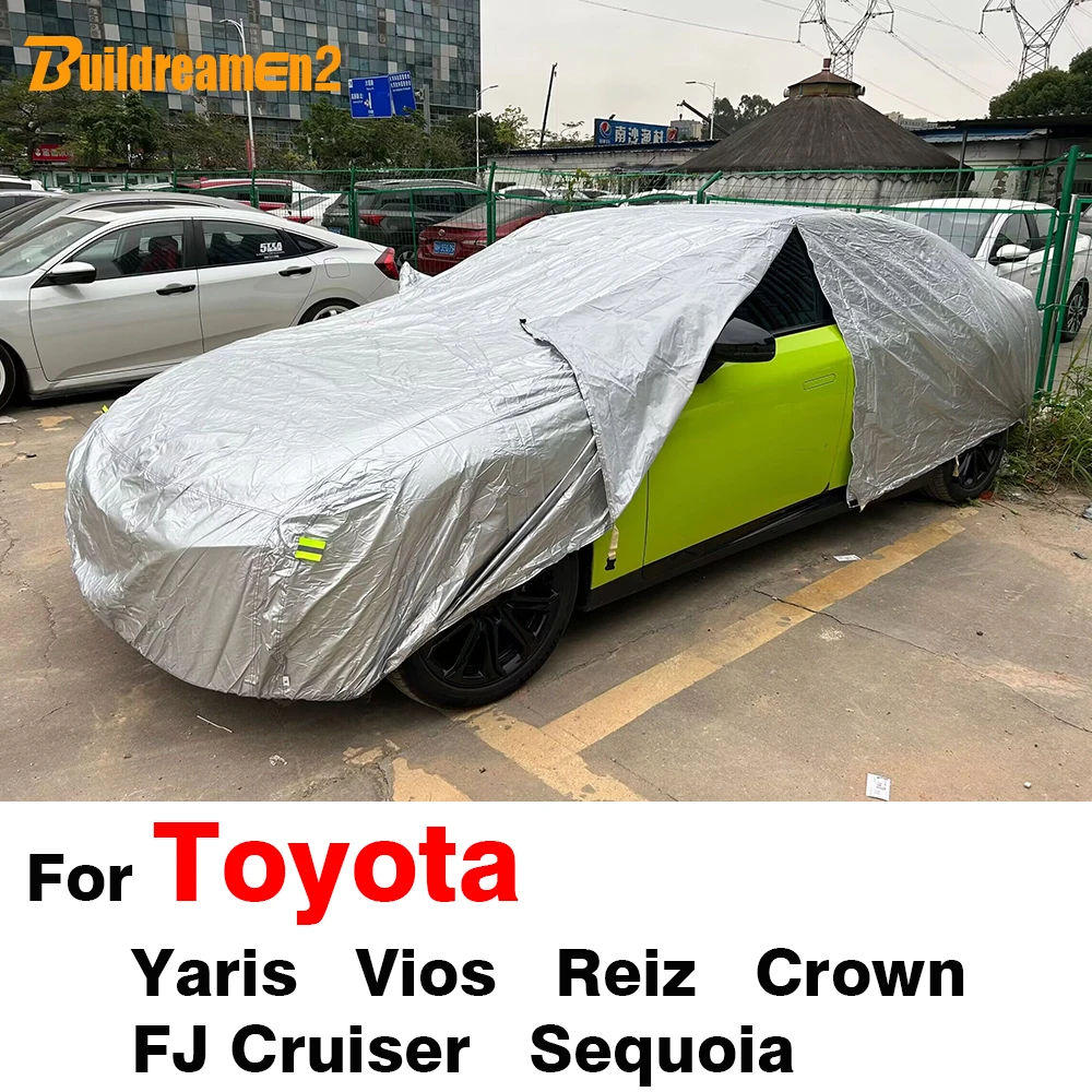 

Buildreamen2 Car Cover Waterproof Sun UV Snow Rain Wind Dust Prevent Cover For Toyota Yaris Sequoia Vios Reiz FJ Cruiser Crown